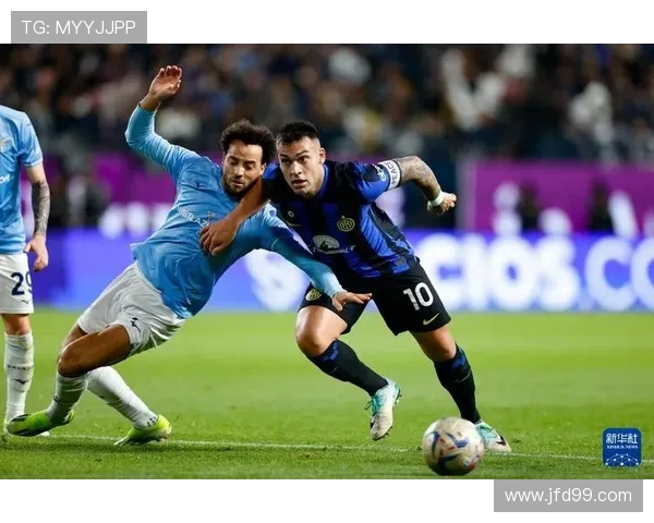 国际米兰与拉齐奥精彩对决搜狐独家直播全程回顾